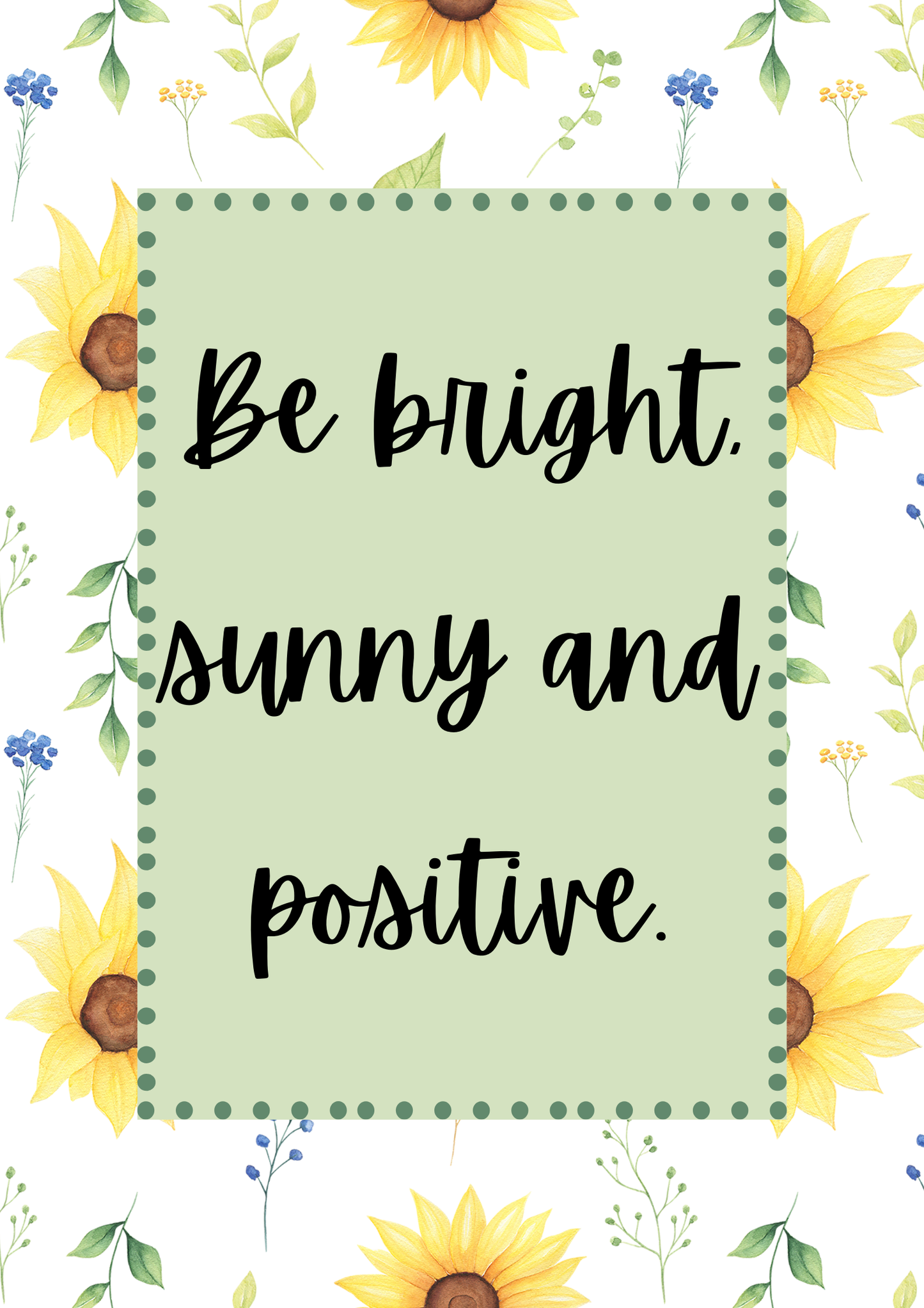 Posters - Sunflower Wisdom Quotes - Sunflower Theme